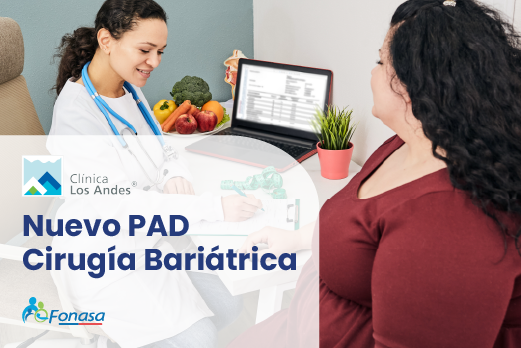 ¡SOMOS LA CLÍNICA PIONERA EN INCLUIR LA CIRUGÍA BARIÁTRICA CON EL NUEVO BONO PAD FONASA!